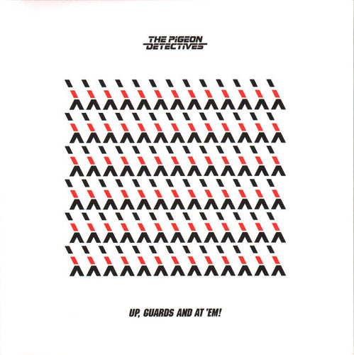 THE PIGEON DETECTIVES - UP, GUARDS AND AT 'EM! ( 12