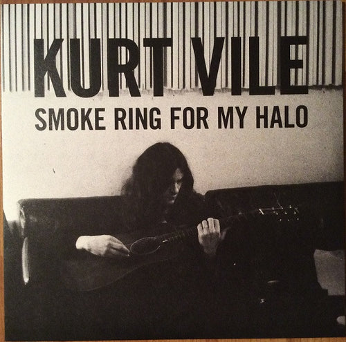 Kurt Vile ‎– Smoke Ring For My Halo