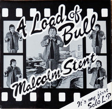 Load image into Gallery viewer, Malcolm Stent – A Load Of Bull