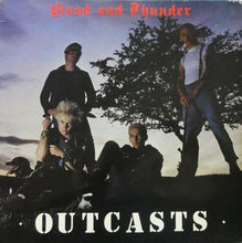 Load image into Gallery viewer, Outcasts* – Blood And Thunder