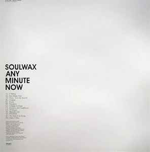 Soulwax – Any Minute Now