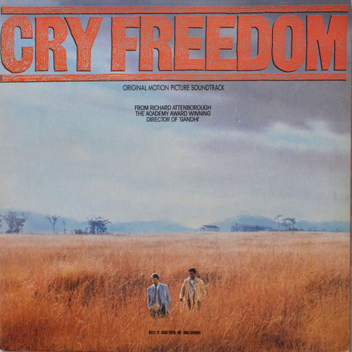George Fenton And Jonas Gwangwa – Cry Freedom (Original Motion Picture Soundtrack)
