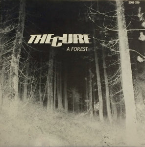 The Cure ‎– A Forest