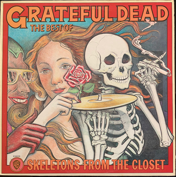 The Grateful Dead – The Best Of The Grateful Dead: Skeletons From The Closet