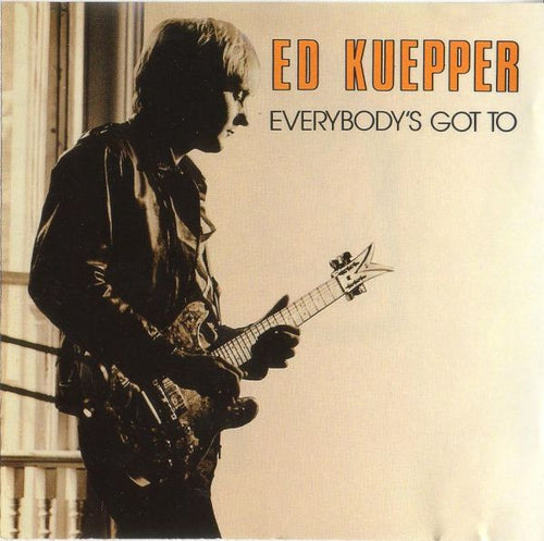 Ed Kuepper ‎– Everybody's Got To