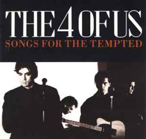 The 4 Of Us - Songs For The Tempted (LP, Album)