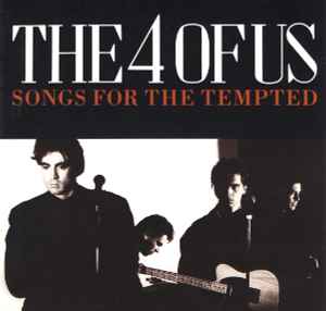 The 4 Of Us – Songs For The Tempted