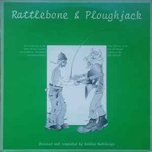 Load image into Gallery viewer, Ashley Hutchings - Rattlebone &amp; Ploughjack (LP, Album)