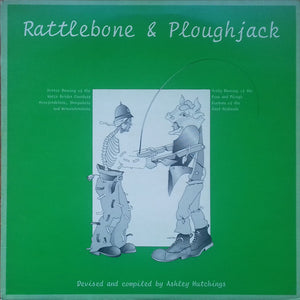 Ashley Hutchings – Rattlebone & Ploughjack