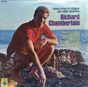 Richard Chamberlain – Theme From Dr. Kildare And Other Favorites