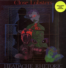 Load image into Gallery viewer, Close Lobsters ‎– Headache Rhetoric