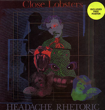 Close Lobsters ‎– Headache Rhetoric