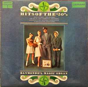 Raymonde's Magic Organ - Hits Of The 50's (LP, Album)