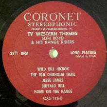 Load image into Gallery viewer, Slim Boyd &amp; His Range Riders* – TV Western Themes