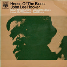 Load image into Gallery viewer, John Lee Hooker – House Of The Blues