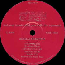 Load image into Gallery viewer, Belle &amp; Sebastian ‎– Fold Your Hands Child, You Walk Like A Peasant