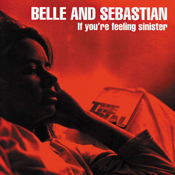 Belle And Sebastian* ‎– If You're Feeling Sinister