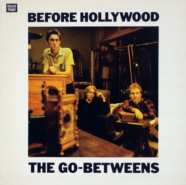 The Go-Betweens ‎– Before Hollywood