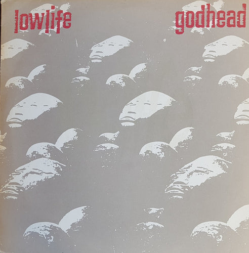 Lowlife (3) – Godhead
