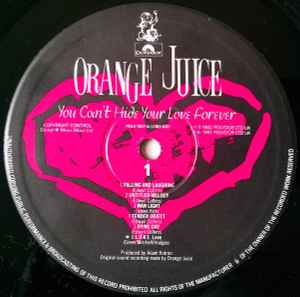 Orange Juice  ‎– You Can't Hide Your Love Forever