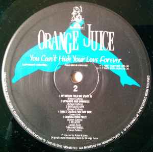 Orange Juice  ‎– You Can't Hide Your Love Forever