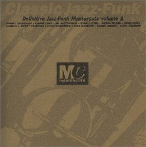 Various – Classic Jazz-Funk - Mastercuts Volume 1