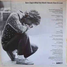 Load image into Gallery viewer, Tom Clay – What The World Needs Now Is Love
