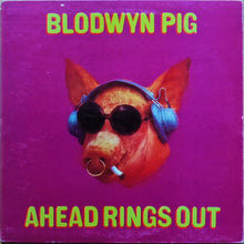 Load image into Gallery viewer, Blodwyn Pig - Ahead Rings Out (LP, Album, RP, Gat)
