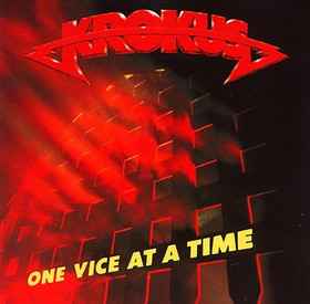 Krokus ‎– One Vice At A Time