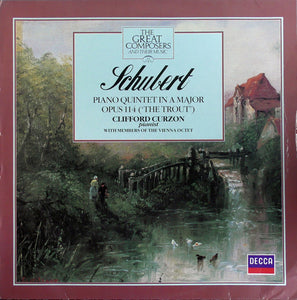 Schubert* - Curzon* With Members Of The Vienna Octet* – Piano Quintet In A Major Opus 114 ('The Trout')