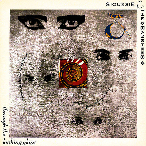 Siouxsie & The Banshees – Through The Looking Glass