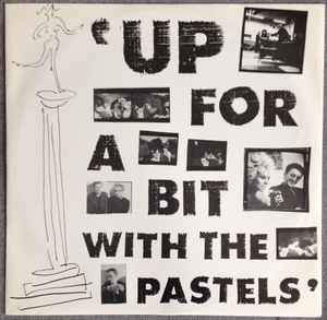 The Pastels ‎– Up For A Bit With The Pastels