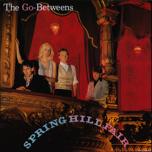 The Go-Betweens – Spring Hill Fair