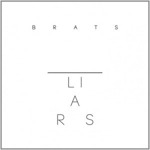 LIARS - BRATS ( 12" RECORD )