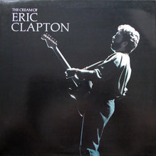 Load image into Gallery viewer, The Cream Of Eric Clapton