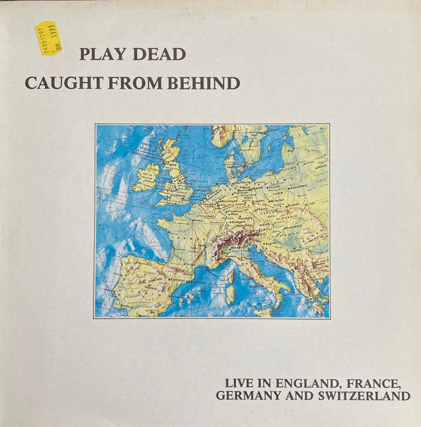 Play Dead (2) - Caught From Behind (Live In England, France, Germany And Switzerland) (LP, Album)