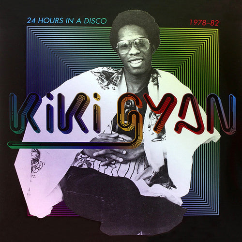 Kiki Gyan ‎– 24 Hours In A Disco 1978-82