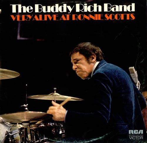 The Buddy Rich Band* – Very Alive At Ronnie Scotts