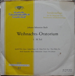 Bach*, Berliner Philharmoniker, Rias Kammerchor*, Fritz Lehmann - Weihnachts-Oratorium (2xLP, Mono)