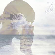 TAKEN BY TREES - OTHER WORLDS ( 12" RECORD )