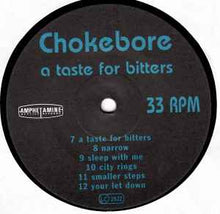 Load image into Gallery viewer, Chokebore – A Taste For Bitters