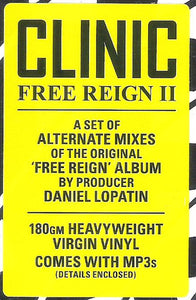 Clinic ‎– Free Reign II