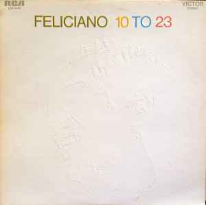 Jose Feliciano* – 10 To 23