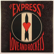 Load image into Gallery viewer, Love And Rockets ‎– Express