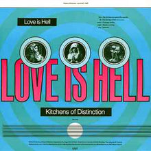 Load image into Gallery viewer, Kitchens Of Distinction ‎– Love Is Hell