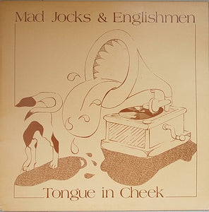 Mad Jocks & Englishmen – Tongue In Cheek