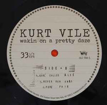 Load image into Gallery viewer, Kurt Vile ‎– Wakin On A Pretty Daze