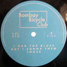 Load image into Gallery viewer, Bombay Bicycle Club – I Had The Blues But I Shook Them Loose