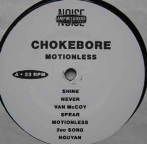 Chokebore ‎– Motionless