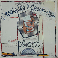 Load image into Gallery viewer, Pavement – Crooked Rain Crooked Rain